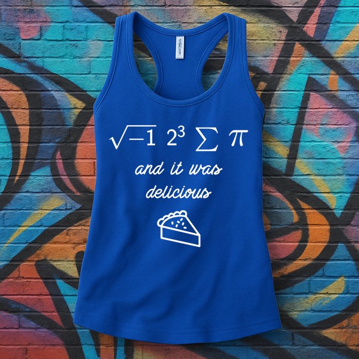 I Ate Some Pi (Pie) And It Was Delicious Happy Pi Day! Gift Womens Tank Top