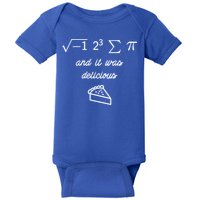 I Ate Some Pi (Pie) And It Was Delicious Happy Pi Day! Gift Baby Bodysuit