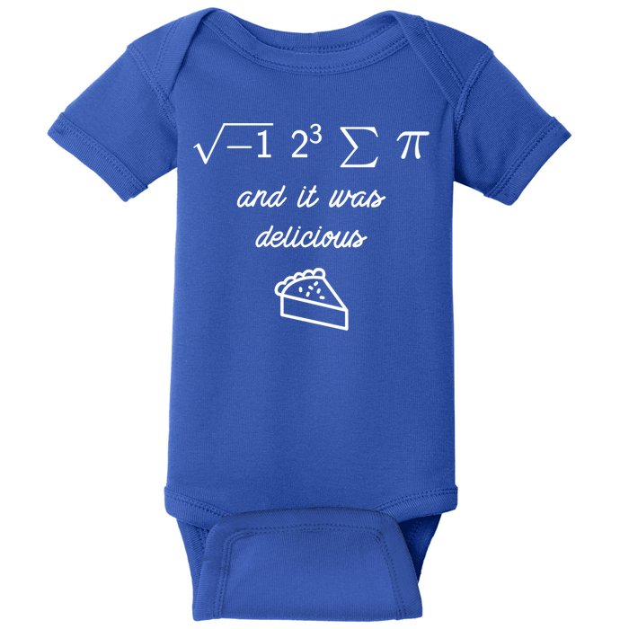 I Ate Some Pi (Pie) And It Was Delicious Happy Pi Day! Gift Baby Bodysuit