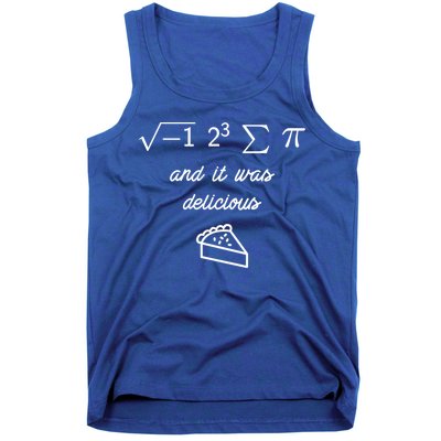 I Ate Some Pi (Pie) And It Was Delicious Happy Pi Day! Gift Tank Top