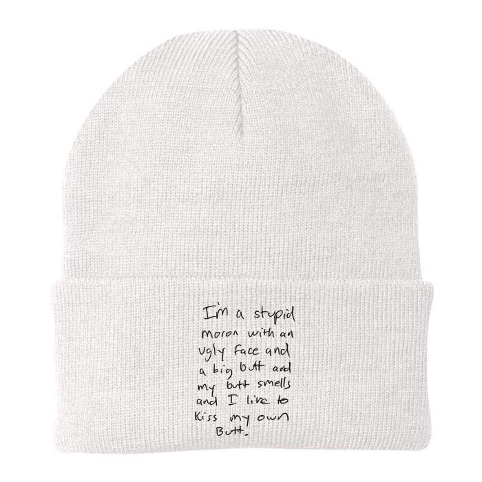 I’m A Stupid Moron With An Ugly Face And A Big Butt Knit Cap Winter Beanie