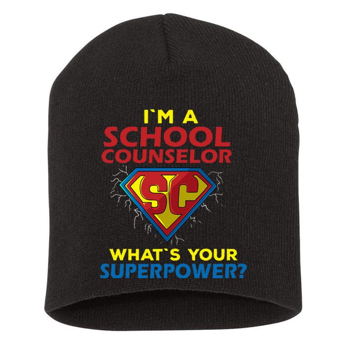 Im A School Counselor Whats Your Superpower Short Acrylic Beanie