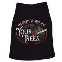 I Am Silently Judging Your Trees Arborist Tree Climbing Doggie Tank