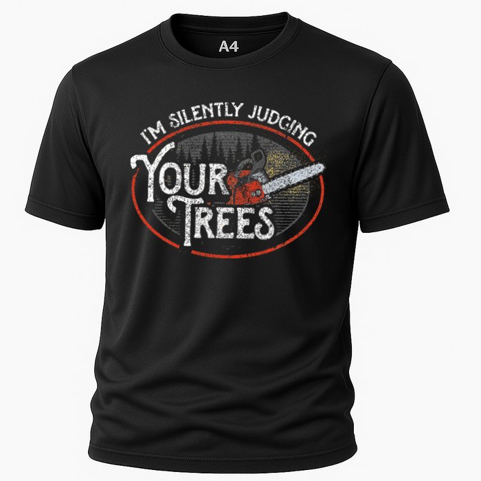 I Am Silently Judging Your Trees Arborist Tree Climbing Performance Shirt