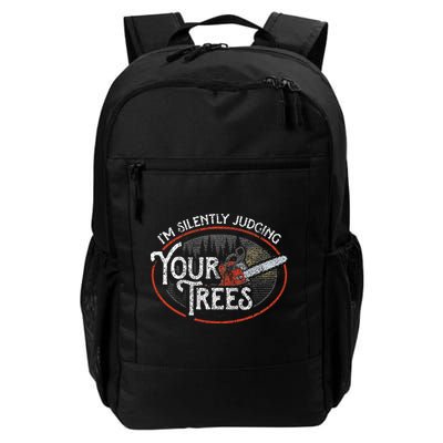 I Am Silently Judging Your Trees Arborist Tree Climbing Backpack