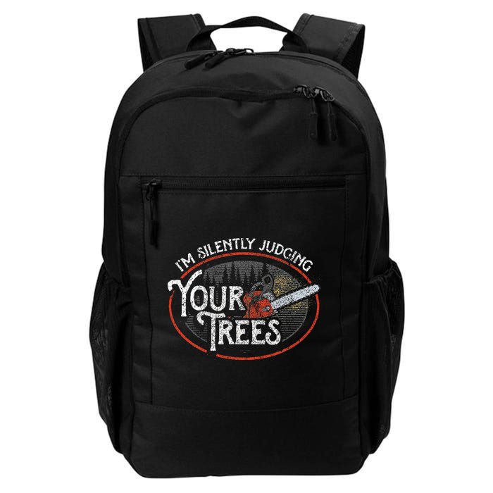I Am Silently Judging Your Trees Arborist Tree Climbing Backpack