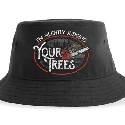 I Am Silently Judging Your Trees Arborist Tree Climbing Sustainable Bucket Hat