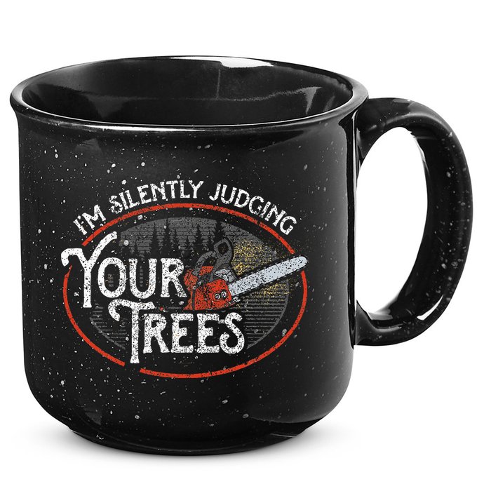 I Am Silently Judging Your Trees Arborist Tree Climbing 15oz Campfire Ceramic Mug