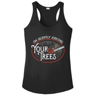 I Am Silently Judging Your Trees Arborist Tree Climbing Ladies PosiCharge Competitor Racerback Tank