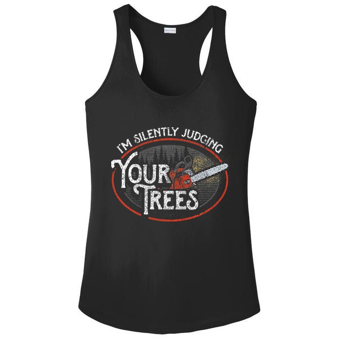 I Am Silently Judging Your Trees Arborist Tree Climbing Ladies PosiCharge Competitor Racerback Tank