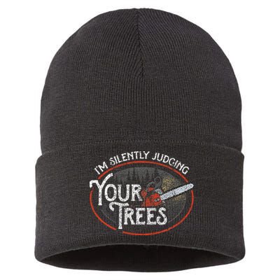 I Am Silently Judging Your Trees Arborist Tree Climbing Sustainable Knit Beanie