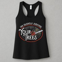 I Am Silently Judging Your Trees Arborist Tree Climbing Womens Tank Top