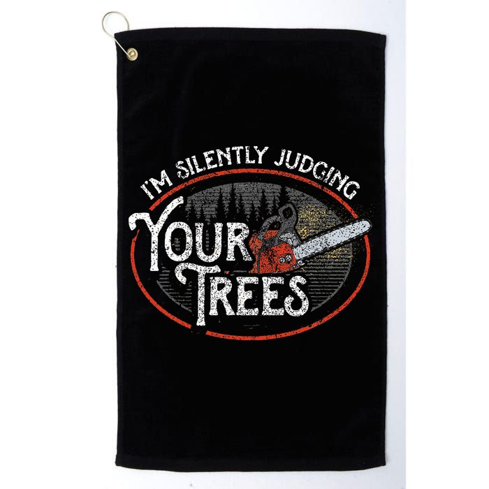 I Am Silently Judging Your Trees Arborist Tree Climbing Golf Towel