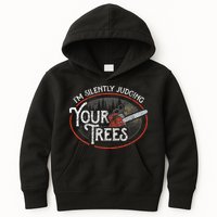 I Am Silently Judging Your Trees Arborist Tree Climbing Kids Hoodie