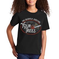 I Am Silently Judging Your Trees Arborist Tree Climbing Kids T-Shirt