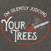 I Am Silently Judging Your Trees Arborist Tree Climbing Cotton Canvas Backpack