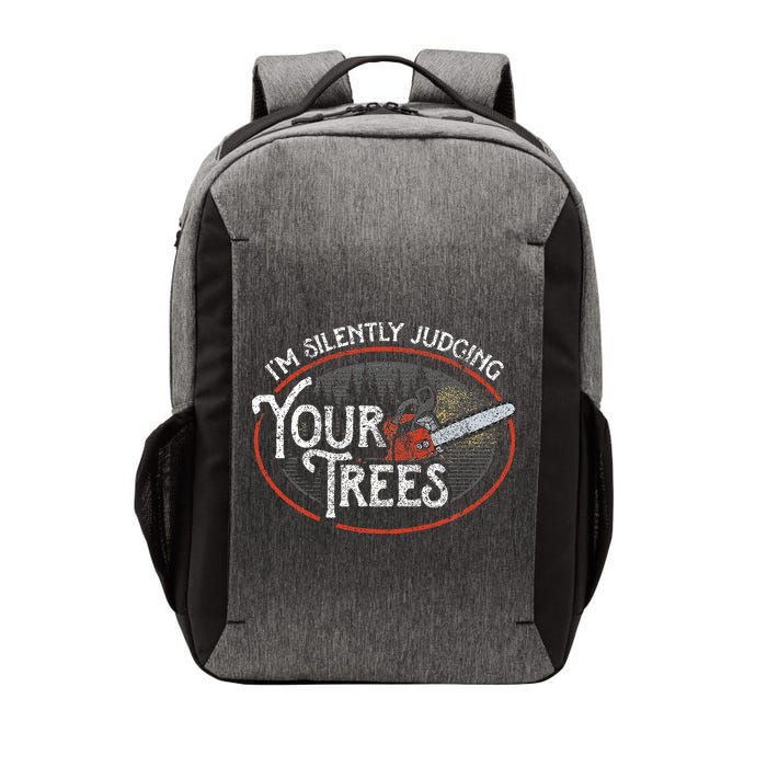 I Am Silently Judging Your Trees Arborist Tree Climbing Vector Backpack