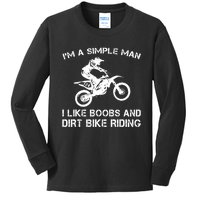 I'M A SIMPLE MAN I LIKE BOOBS AND DIRT BIKE RIDING Kids Long Sleeve Shirt