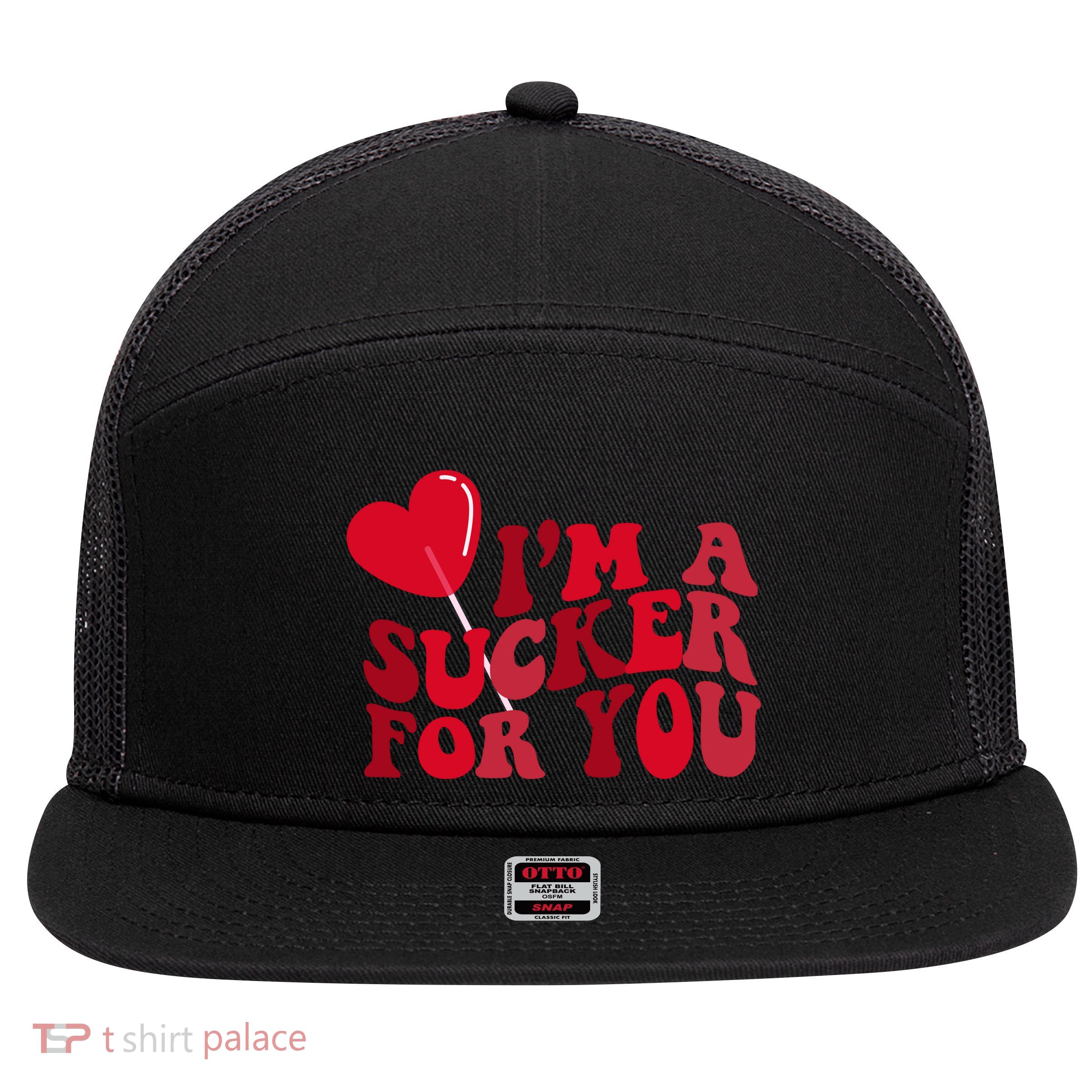 Im A Sucker For You Valentines Day Gift Retro 7 Panel Mesh Trucker Snapback Hat