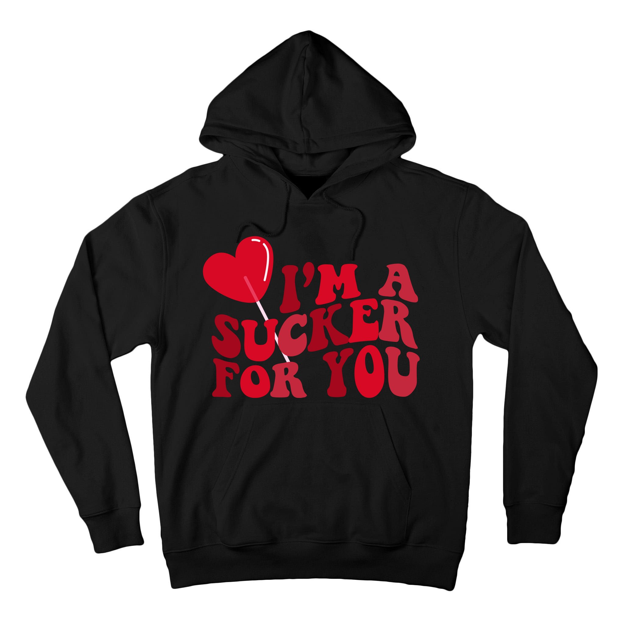 Im A Sucker For You Valentines Day Gift Retro Tall Hoodie