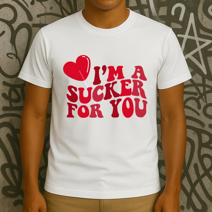 Im A Sucker For You Valentines Day Gift Retro T-Shirt
