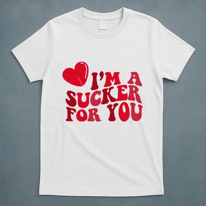Im A Sucker For You Valentines Day Gift Retro T-Shirt