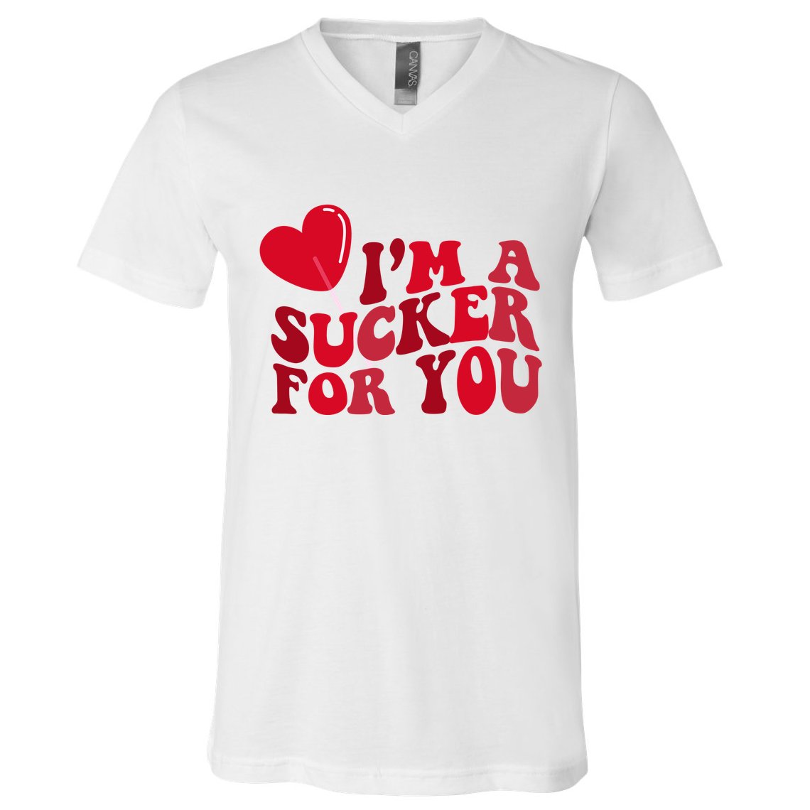 Im A Sucker For You Valentines Day Gift Retro V-Neck T-Shirt