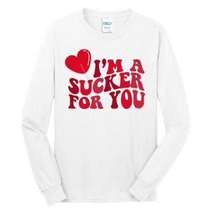 Im A Sucker For You Valentines Day Gift Retro Tall Long Sleeve T-Shirt