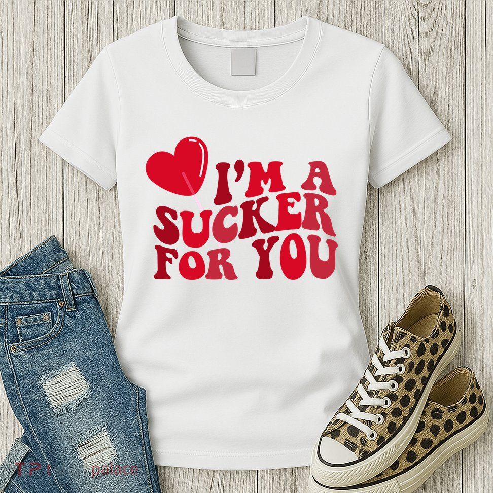 Im A Sucker For You Valentines Day Gift Retro Womens T-Shirt