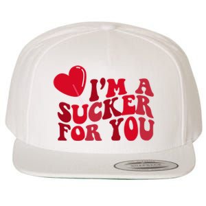 Im A Sucker For You Valentines Day Gift Retro Wool Snapback Cap