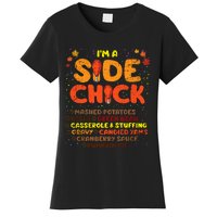 Im A Side Chick Thanksgiving Day Funny Turkey Leg Autumn Women's T-Shirt