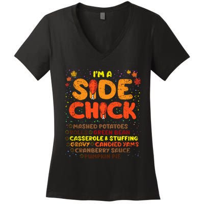 Im A Side Chick Thanksgiving Day Funny Turkey Leg Autumn Women's V-Neck T-Shirt