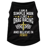 Im A Simple Man I Like Drag Racing And Jesus Drag Racing Doggie Tank