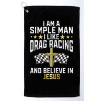 Im A Simple Man I Like Drag Racing And Jesus Drag Racing Golf Towel