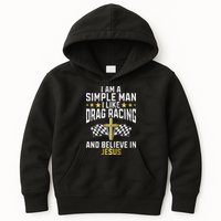 Im A Simple Man I Like Drag Racing And Jesus Drag Racing Kids Hoodie