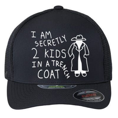 I Am Secretly 2 Kids In A Trench Coat Flexfit Unipanel Trucker Cap