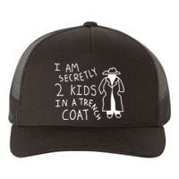 I Am Secretly 2 Kids In A Trench Coat Yupoong Adult 5-Panel Trucker Hat