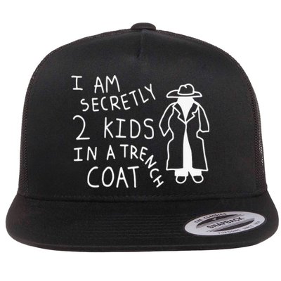 I Am Secretly 2 Kids In A Trench Coat Flat Bill Trucker Hat