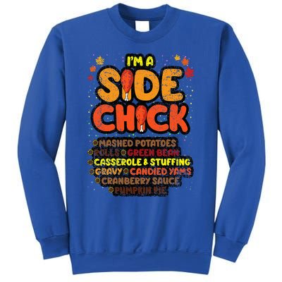 Im A Side Chick Thanksgiving Day Funny Turkey Leg Autumn Sweatshirt