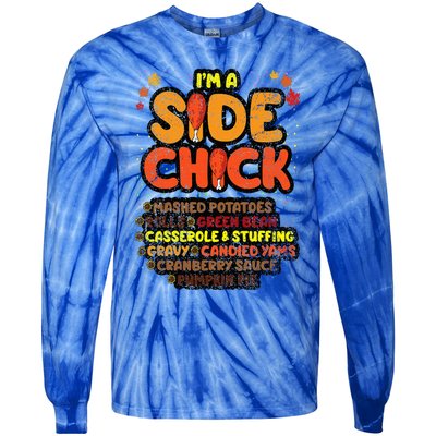 Im A Side Chick Thanksgiving Day Funny Turkey Leg Autumn Tie-Dye Long Sleeve Shirt