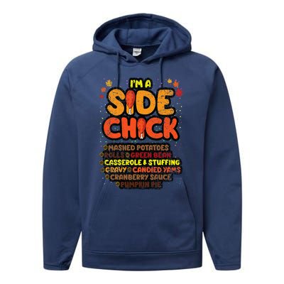 Im A Side Chick Thanksgiving Day Funny Turkey Leg Autumn Performance Fleece Hoodie