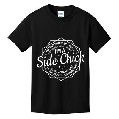 IM A Side Chick Funny Thanksgiving Quotes Fall Autumn Women Kids T-Shirt