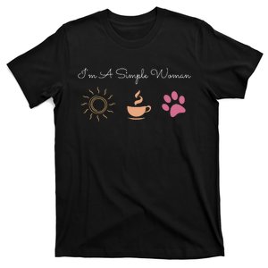 Im A Simple Woman I Love Coffee Sunshine Paw Dog T-Shirt