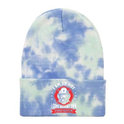 I Am So Hot I Come Funny Firefighter Friend And Wife Gift Tie Dye 12in Knit Beanie