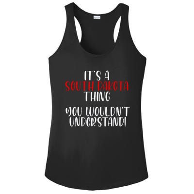 ItS A South Dakota Thing State South Dakota Ladies PosiCharge Competitor Racerback Tank