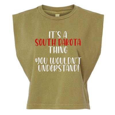 ItS A South Dakota Thing State South Dakota Garment-Dyed Women's Muscle Tee