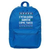 I Am So Good Santa Came Twice Couple Matching Christmas Gift 16 in Basic Backpack