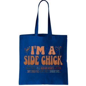 IM A Side Chick Thanksgiving Funny Chick Fall Autumn Great Gift Tote Bag