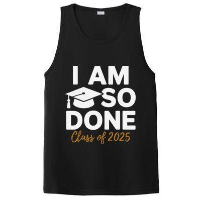 I Am So Done Class Of 2025 Funny Graduation Teacher Student PosiCharge Competitor Tank