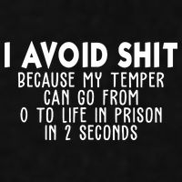 I Avoid Sh*t Because My Tempter Can Go From 0 To Life In Prison Funny Ladies PosiCharge Tri-Blend Wicking Tank
